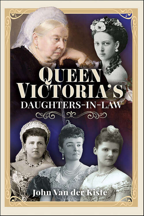 Book cover of Queen Victoria’s Daughters-in-Law