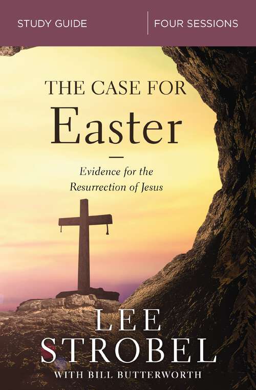 Book cover of The Case for Easter Bible Study Guide: Investigating the Evidence for the Resurrection