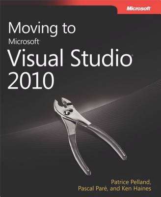 Book cover of Moving to Microsoft® Visual Studio® 2010