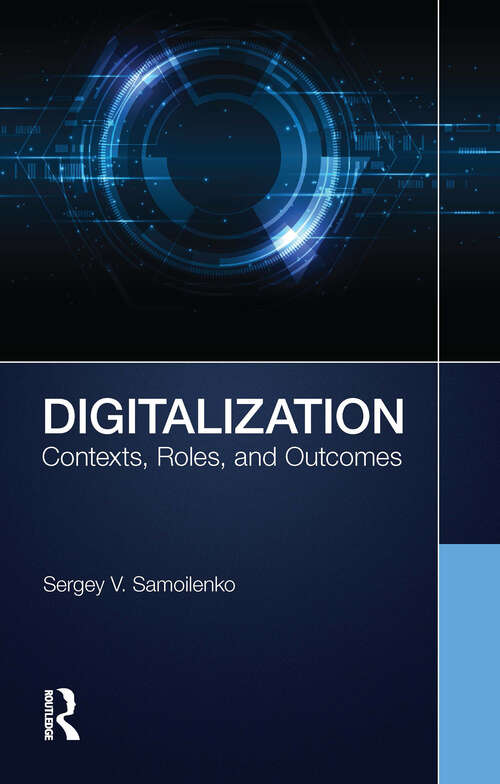 Book cover of Digitalization: Contexts, Roles, and Outcomes