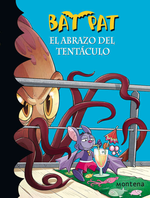 Book cover of El abrazo del tentáculo (Bat Pat #21)