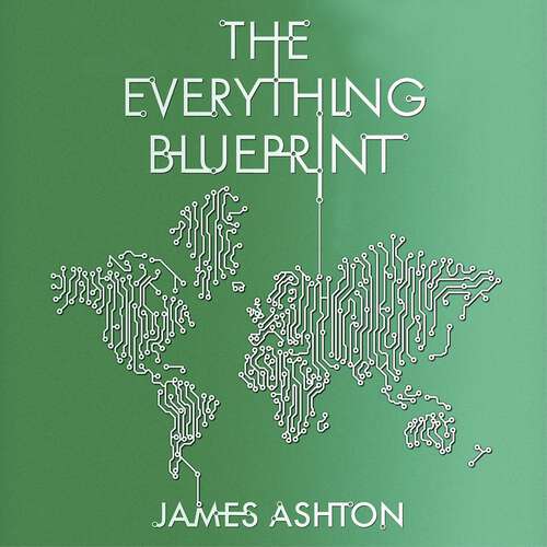 Book cover of The Everything Blueprint: The Microchip Design that Changed the World