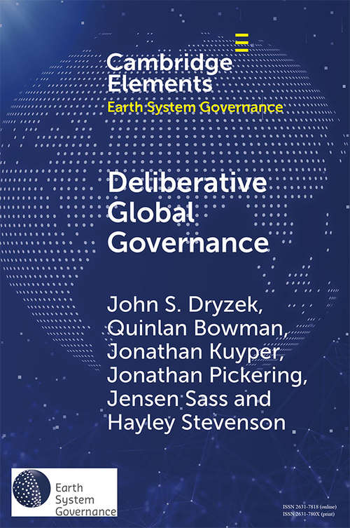 Book cover of Deliberative Global Governance (Elements in Earth System Governance)