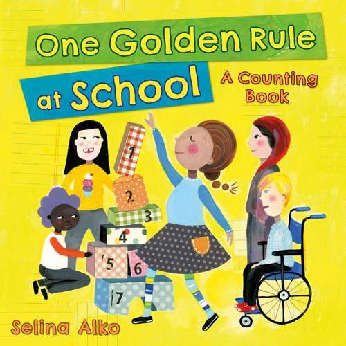 Book cover of One Golden Rule at School: A Counting Book