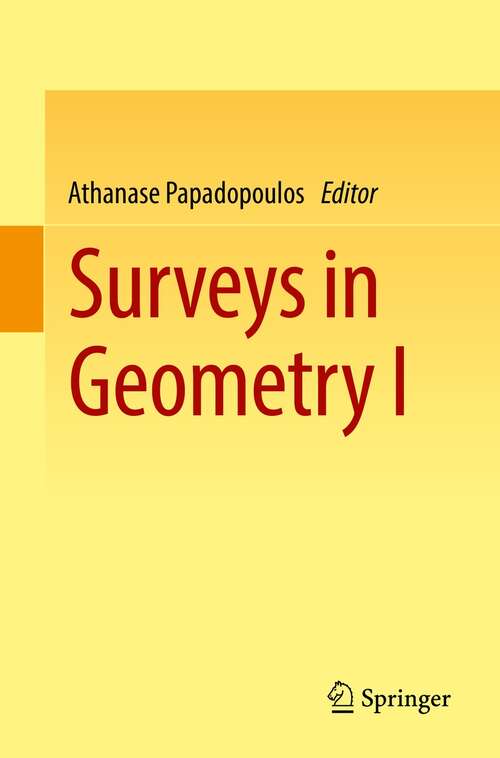 Book cover of Surveys in Geometry I (1st ed. 2022)