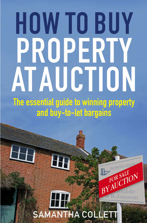 Book cover of How To Buy Property at Auction: The Essential Guide To Winning Property And Buy-to-let Bargains