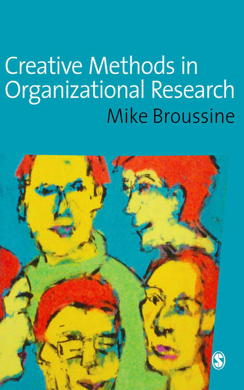 Book cover of Creative Methods in Organizational Research (SAGE series in Management Research)