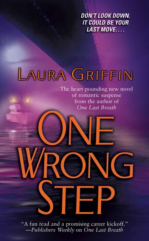 Book cover of One Wrong Step (Bestselling Romantic Suspense)