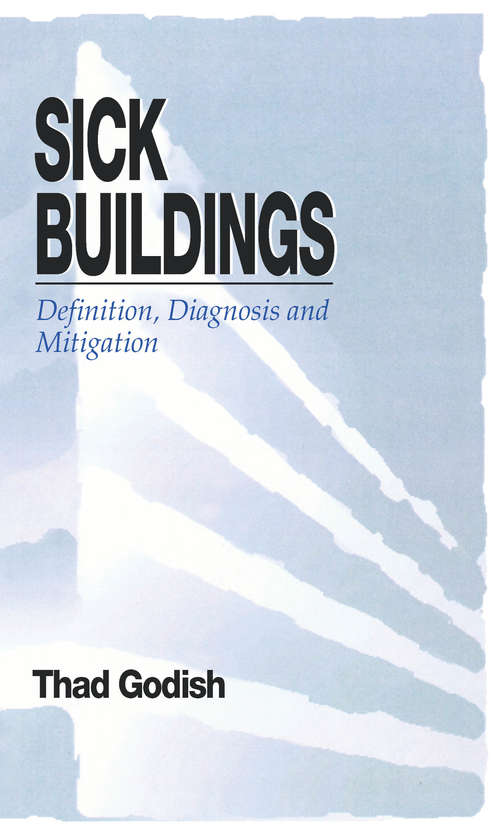 Book cover of Sick Buildings: Definition, Diagnosis and Mitigation