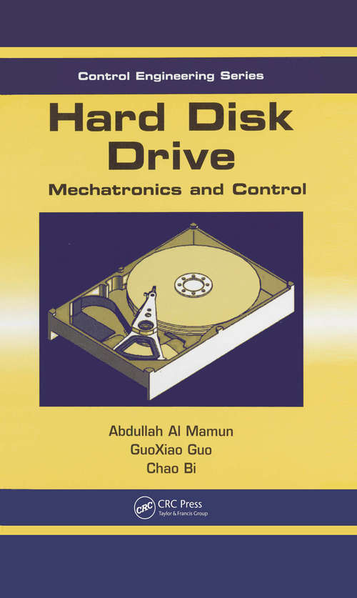 Book cover of Hard Disk Drive: Mechatronics and Control (Automation and Control Engineering #23)