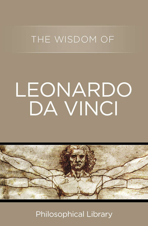 Book cover of The Wisdom of Leonardo da Vinci (Wisdom)