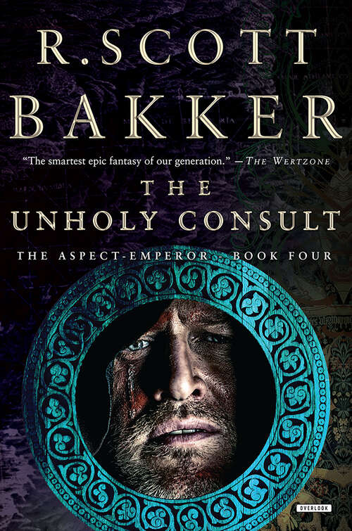 Book cover of The Unholy Consult: The Aspect-Emperor (The Aspect-Emperor Trilogy #4)