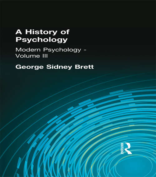 Book cover of A History of Psychology: Modern Psychology    Volume III