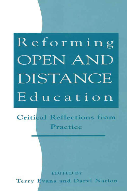 Book cover of Reforming Open and Distance Education: Critical Reflections from Practice (Open and Flexible Learning Series)