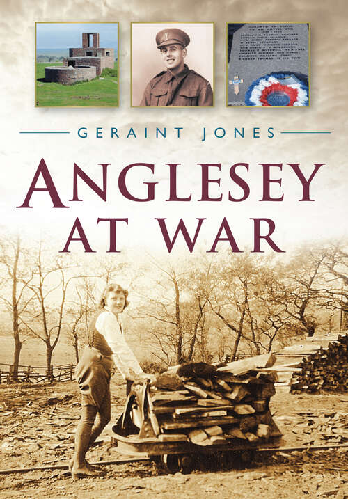 Book cover of Anglesey at War