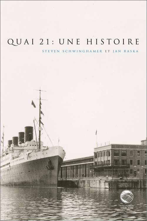Book cover of Quai 21: Une histoire (Mercure #5)