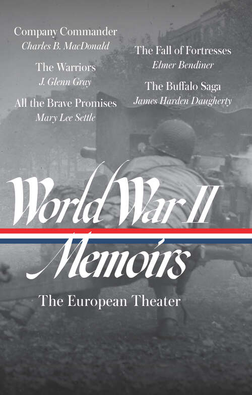 Book cover of World War II Memoirs: The European Theater (LOA #385)