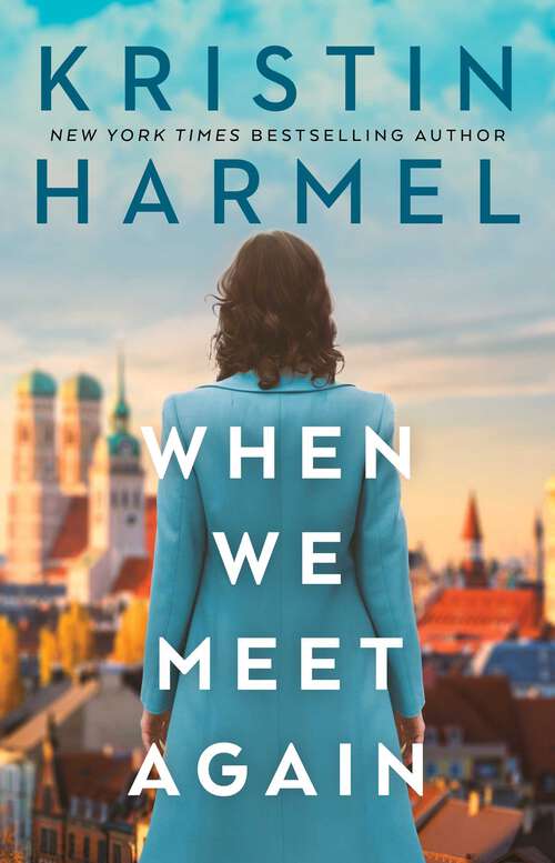 Book cover of When We Meet Again