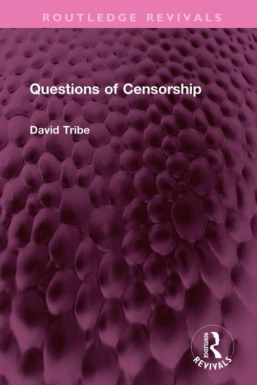 Book cover of Questions of Censorship (Routledge Revivals)