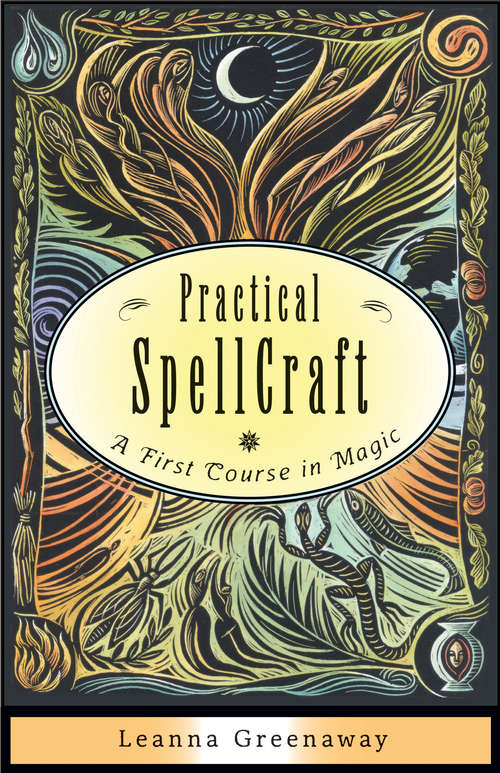 Book cover of Practical Spellcraft: A First Course in Magic