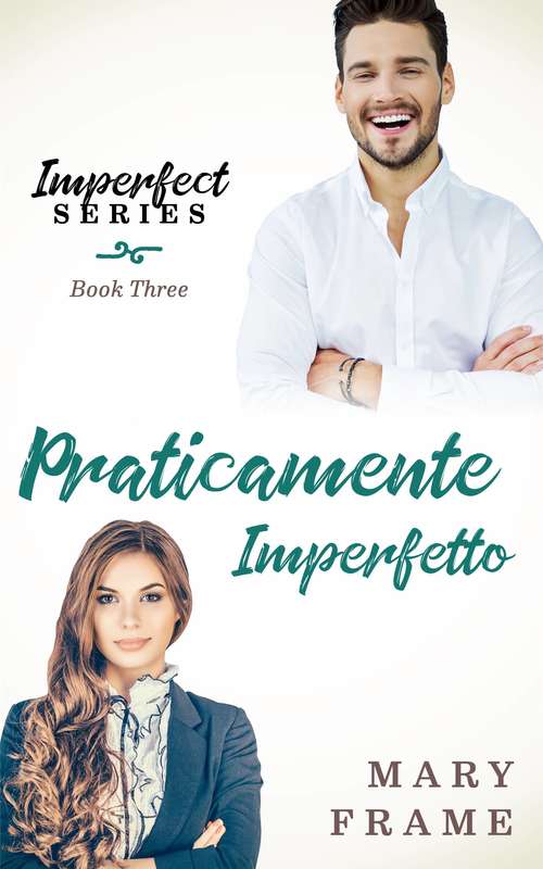 Book cover of Praticamente Imperfetto