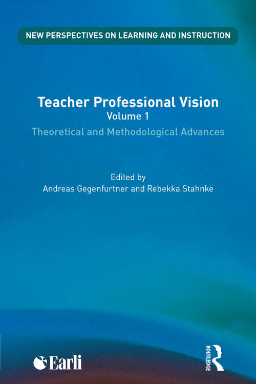 Book cover of Teacher Professional Vision: Theoretical and Methodological Advances (New Perspectives on Learning and Instruction)