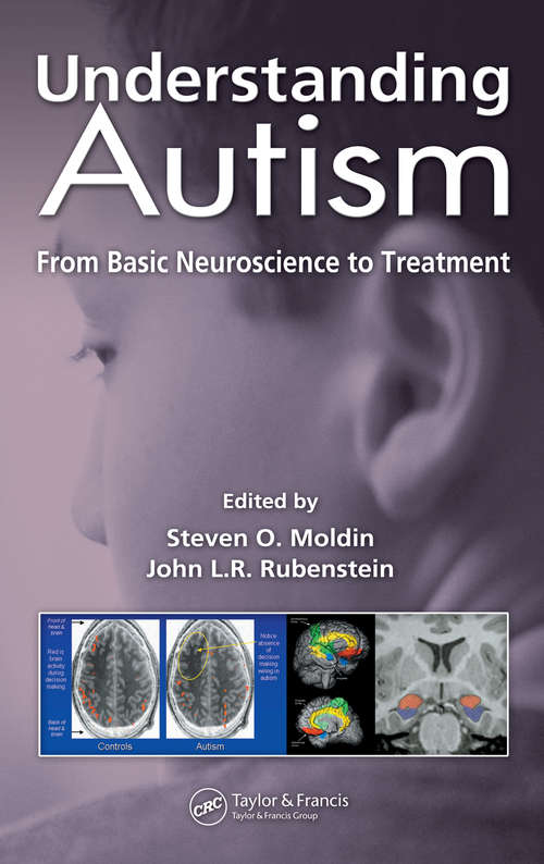 Book cover of Understanding Autism: From Basic Neuroscience to Treatment