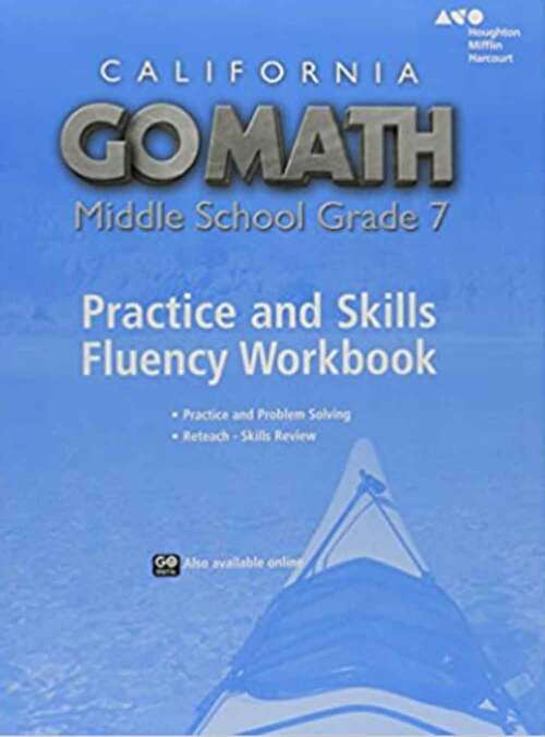 Book cover of Go Math!: Practice Fluency Workbook Grade 7 (California) (Go Math! Series)