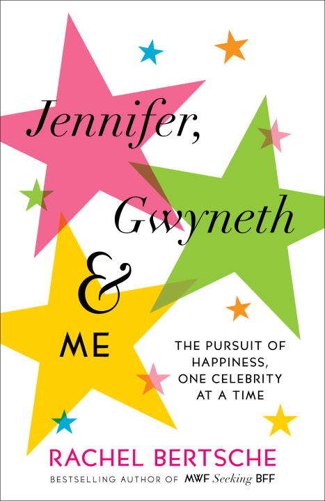Book cover of Jennifer, Gwyneth & Me