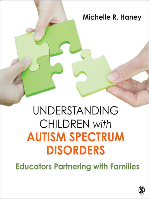 Book cover of Understanding Children with Autism Spectrum Disorders: Educators Partnering with Families
