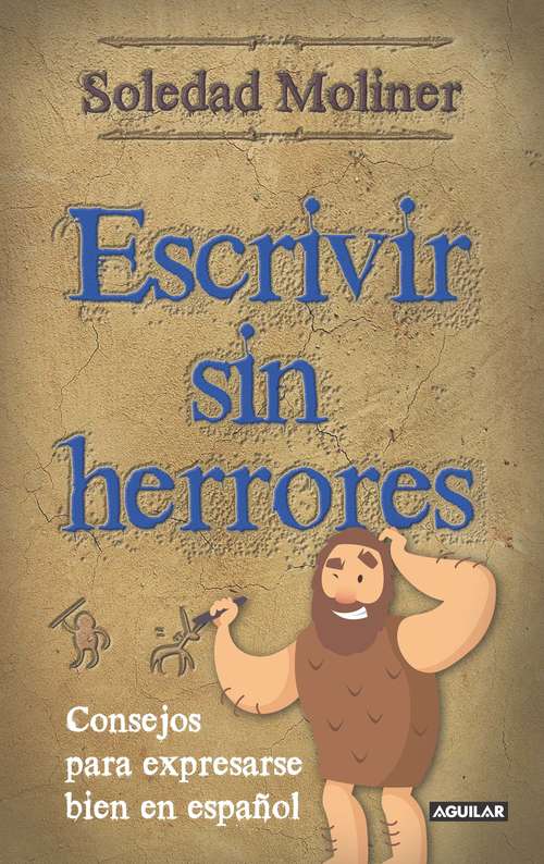 Book cover of Escrivir sin herrores: Consejos para expresarse bien en español