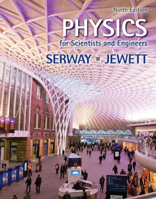 Book cover of Physics for Scientists and Engineers (AP Ninth Edition)