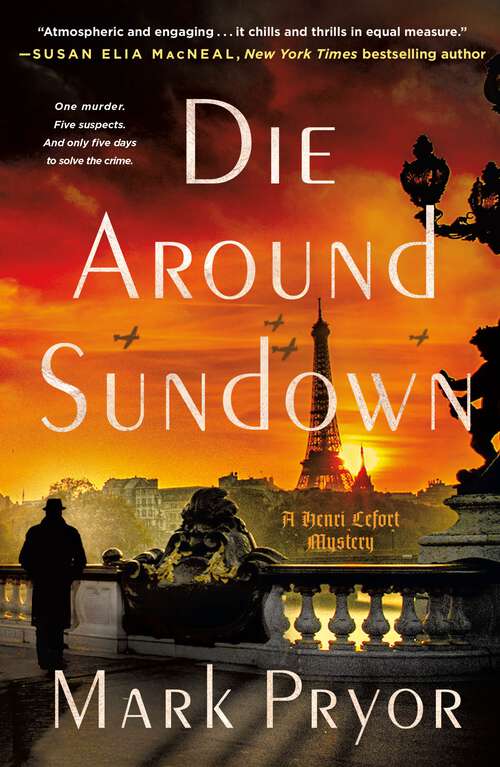 Book cover of Die Around Sundown: A Henri Lefort Mystery (Henri Lefort Mysteries #1)