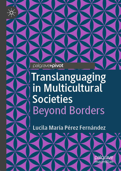 Book cover of Translanguaging in Multicultural Societies: Beyond Borders