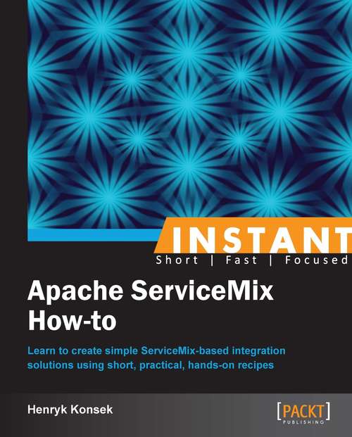 Book cover of Instant Apache ServiceMix How-to