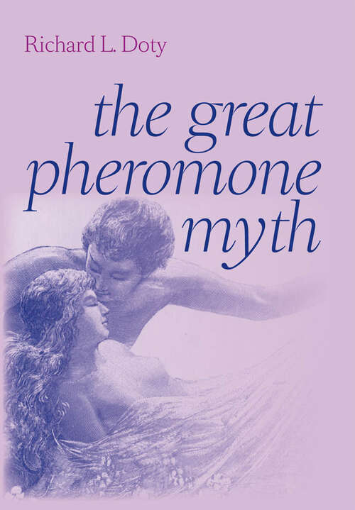 Book cover of The Great Pheromone Myth