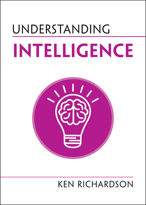 Book cover of Understanding Intelligence (Understanding Life)