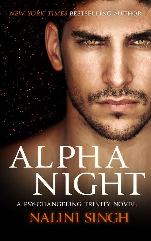 Book cover of Alpha Night: Book 4 (The Psy-Changeling Trinity Series #4)