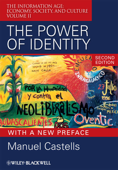 Book cover of The Power of Identity: Economy, Society, And Culture (2) (Information Age Series #14)