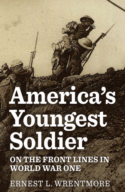 Book cover of America's Youngest Soldier