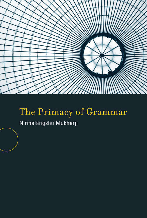 Book cover of The Primacy of Grammar