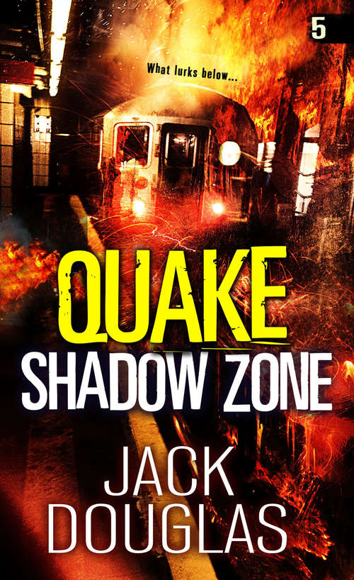 Book cover of Quake: Shadow Zone (Quake #5)