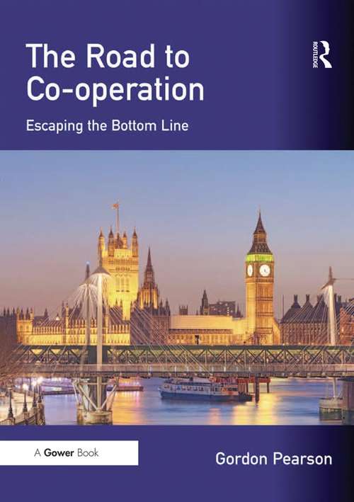 Book cover of The Road to Co-operation: Escaping the Bottom Line