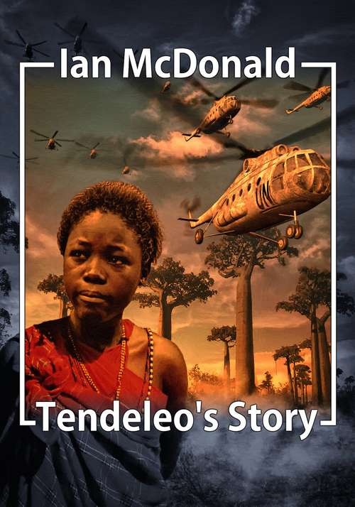 Book cover of Tendeleo’s Story (Chaga #3)