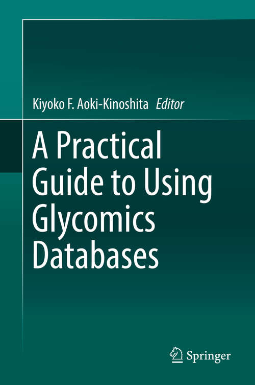 Book cover of A Practical Guide to Using Glycomics Databases