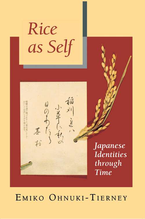 Book cover of Rice as Self: Japanese Identities through Time