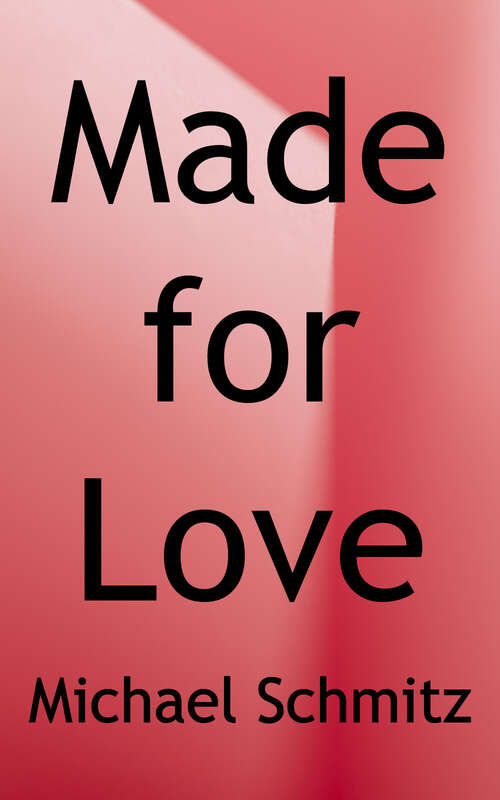 Book cover of Made for Love: Same-Sex Attraction and the Catholic Church