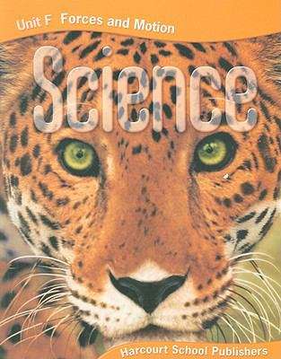 Book cover of Harcourt Science Unit F: Forces and Motion (Grade #5)