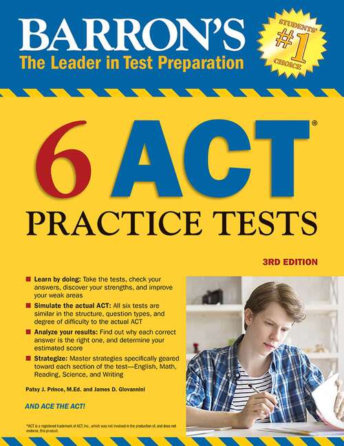 Book cover of 6 ACT Practice Tests: 6 Practice Tests + Proven Strategies + Online + Video (Third Edition) (Barron's Test Prep)
