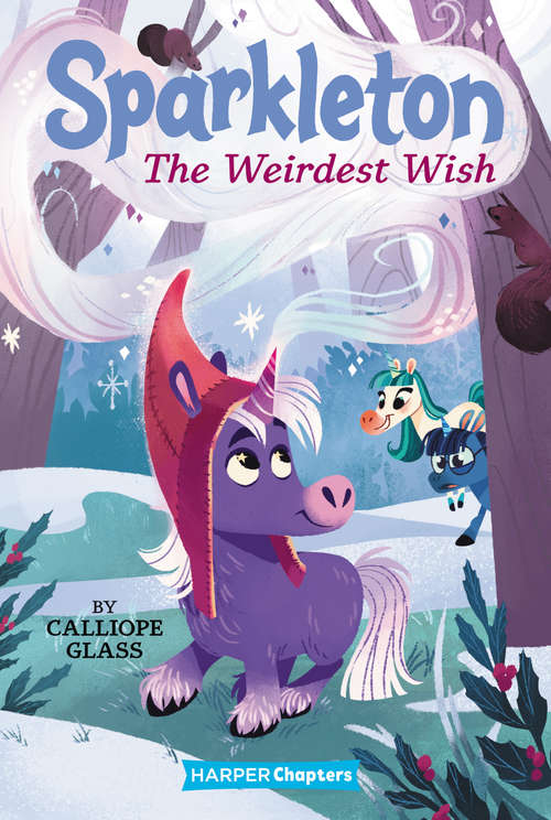 Book cover of Sparkleton #4: The Weirdest Wish (HarperChapters)